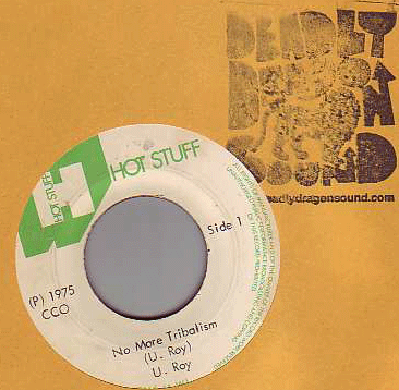 U-Roy - No More Tribalism / I And I Stand Firm U-Roy - No More Tribalism / I And I Stand Firm