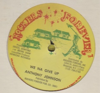 Anthony Johnson / Horace Andy - We Na Give Up / Dont Cheat On Me