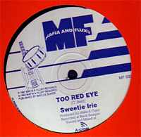 Sweetie Irie - Too Red Eye