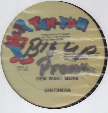 Dirtsman - Dem Want More