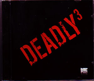 DEADLY 3