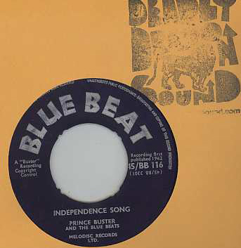 Prince Buster - Independence Song / August 1962