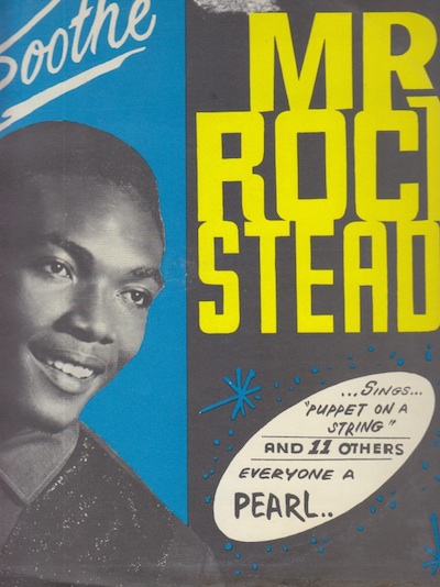 Ken Boothe - Mr. Rock Steady | Deadly Dragon Sound