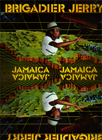 Brigadier Jerry - Jamaica Jamaica