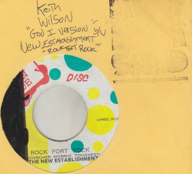 Keith Wilson / New Establishment - God I VErsion / Rockfort Rock