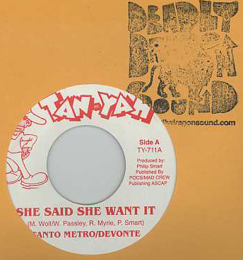 Tanto Metro & Devonte - She Said She Want It