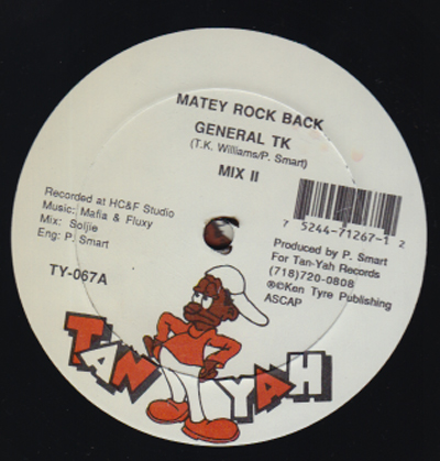 General TK / Shawnie Ranks - Matey Rock Back / If You Own Yuh Man