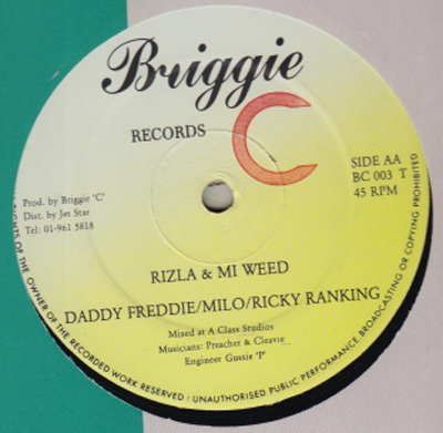 Daddy Freddie, Milo & Ricky Ranking - Rizzla & Weed
