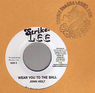John Holt - Wear You To The Ball / Ill Be Lonely