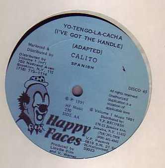 Calito - Yo Tengo La Cacha (Ive Got The Handle) / Medley