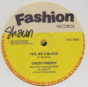 Daddy Freddy - Yes, We A Blood