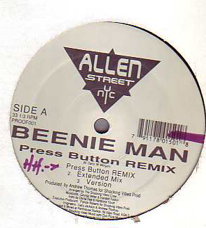 Beenie Man - Press Button Remix / World Dance