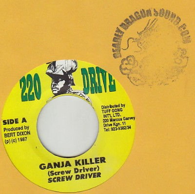 Screwdriver - Ganja Killer | Deadly Dragon Sound