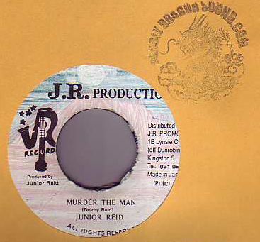 Junior Reid - Murder The Man