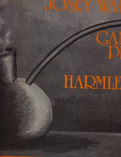 Josey Wales - Ganja Pipe Is Harmless