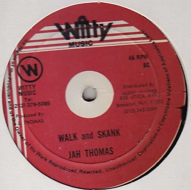 Jah Thomas - Walk and Skank