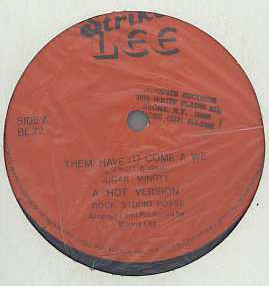 Sugar Minott / Cornel Campbell - Them Have To Come A We / Bumming In The Ghetto