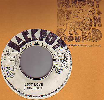 John Holt - Lost Love / Any More