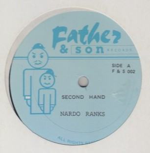 Nardo Ranks / Derrick Irie - Second Hand / Woman A God Bless