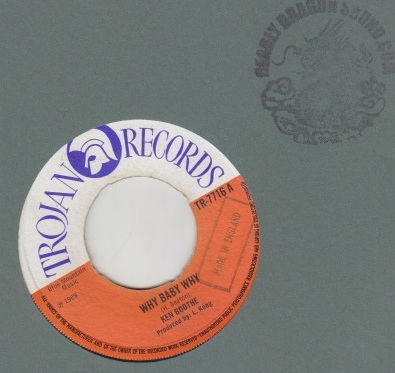 Ken Boothe - Why Baby / Keep My Love From Fading