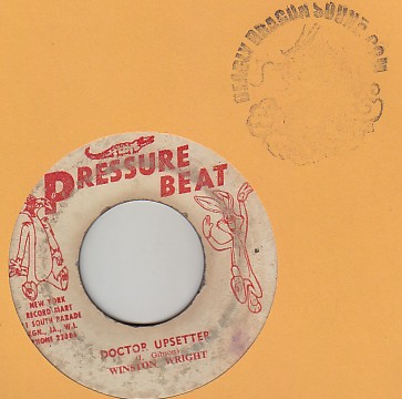 Winston Wright / Dennis Alcapone – Doctor Upsetter