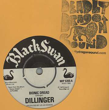 Dillinger - Bionic Dread / Eastman Skank