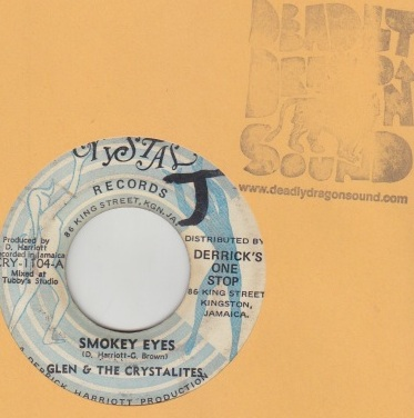 Glen & The Crystalites - Smokey Eyes