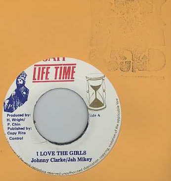 Johnny Clarke & Jah Mikey - I Love The Girls