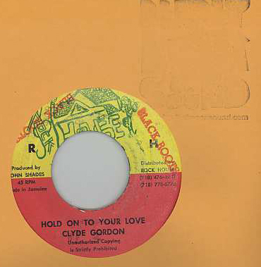 Clyde Gordon - Hold On To Your Love