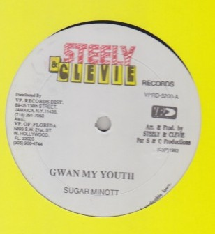 Sugar Minott / Don Yute - Gwan My Youth / Hard Core