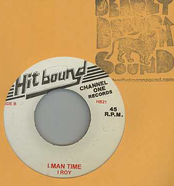 Delroy Wilson / I Roy - Call On Me / I Man Time
