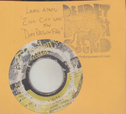 Laurel Aitken - Zion City Wall / Dont Play With Fire