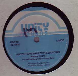 英12” Kenny Knots / Errol Bellot Watch How The People Dancing / A Weh Do She UN018 Unity Sounds /00250 Kenny Knots / Errol Bellot - Watch How The People Dancing