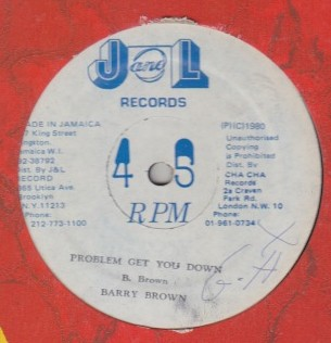 Barry Brown - Problem Get You Down / Wish It Could Last