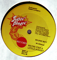 Wayne Fire & Little Robert - Sound Boy